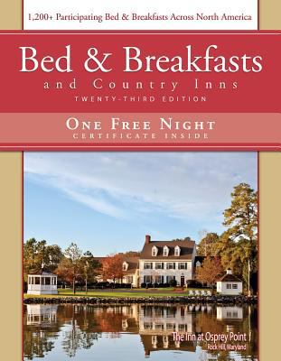 Bed & Breakfasts and Country Inns 23rd Edition 188805008X Book Cover