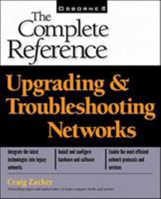 Upgrading and Troubleshooting Networks: The Com... 0072122560 Book Cover