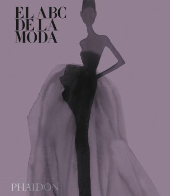 El ABC de la Moda (the Fashion Book MIDI) (Span... [Spanish] 0714871753 Book Cover
