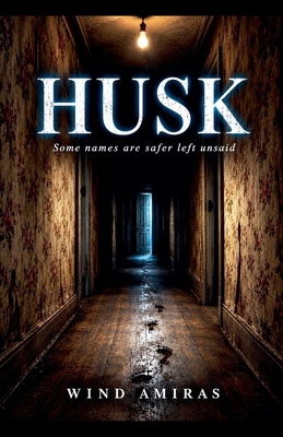 Husk B0HJSNJLW3 Book Cover