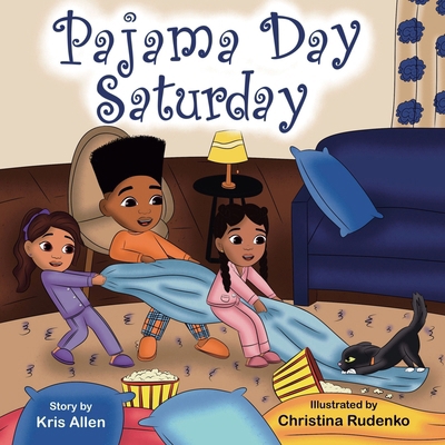 Pajama Day Saturday B0F1DHFY9Q Book Cover