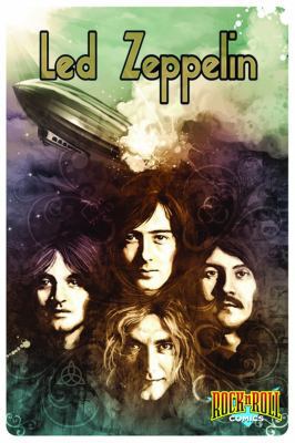 Rock & Roll Comics: Led Zepplin (Rock and Roll ... 1616239395 Book Cover