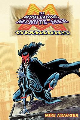 The Mysterious Minute-Men Omnibus 0978492315 Book Cover