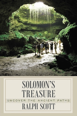Solomon's Treasure: Uncover the Ancient Paths 1632328194 Book Cover