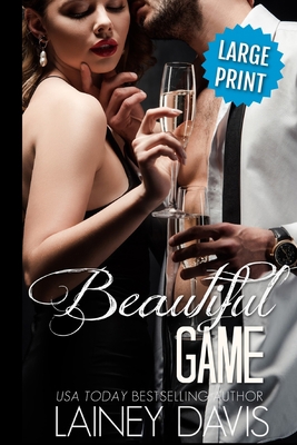 Beautiful Game (Large Print) [Large Print] B0CKB5HYYJ Book Cover