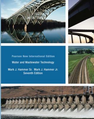 Water and Wastewater Technology: Pearson New In... 1292021047 Book Cover