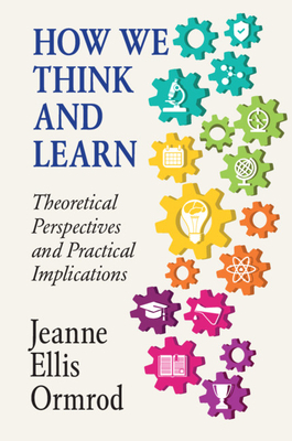 How We Think and Learn 1316616843 Book Cover