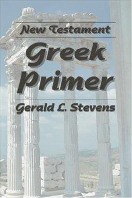 New Testament Greek Primer 1592446582 Book Cover