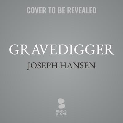 Gravedigger Lib/E: A Dave Brandstetter Mystery 1982690453 Book Cover