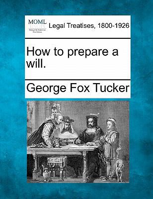 How to Prepare a Will. 1240116934 Book Cover