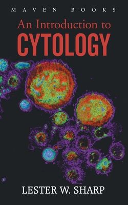 An Introduction to CYTOLOGY 9387867781 Book Cover