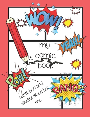 My Comic Book 1704615410 Book Cover