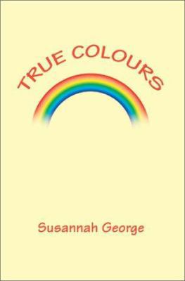 True Colours 0595288030 Book Cover