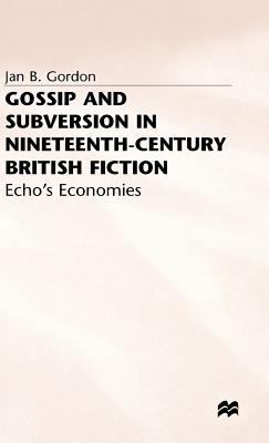 Gossip+subversion in 19c Britain Fiction 0333607821 Book Cover