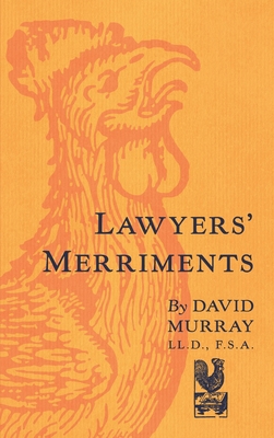 Lawyers' Merriments [1912] 1584776250 Book Cover