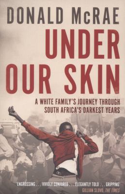 Under Our Skin: A White Family's Journey Throug... 1849831378 Book Cover