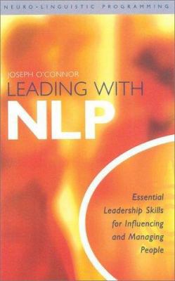 Leading With NLP: Essential Leadership Skills F... B003J7Y50W Book Cover