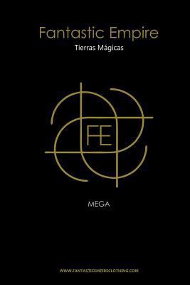 Fantastic Empire: Tierras Magicas 1530081475 Book Cover