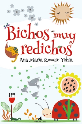 Bichos Muy Redichos [Spanish] 8411313964 Book Cover