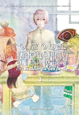 To Your Eternity 3 1632365731 Book Cover