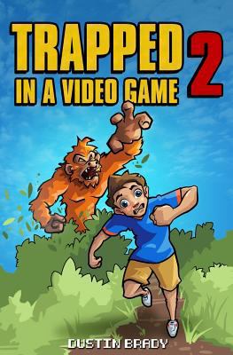 Trapped in a Video Game, Book Two 1539609553 Book Cover