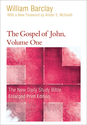 The Gospel of John, Volume 1 (Enlarged Print) 0664265162 Book Cover