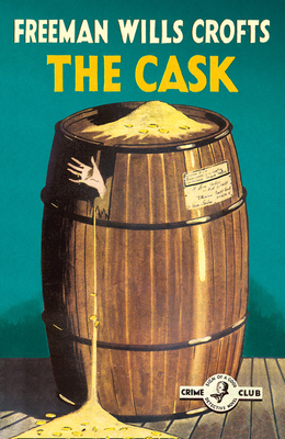 The Cask: 100th Anniversary Edition 0008333947 Book Cover