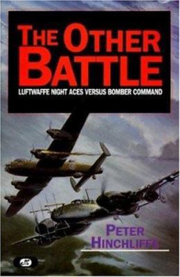 Other Battle: Luftwaffe Night Aces vs. Bomber C... 0760302650 Book Cover