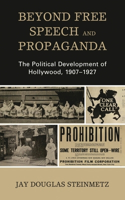 Beyond Free Speech and Propaganda: The Politica... 1498556809 Book Cover