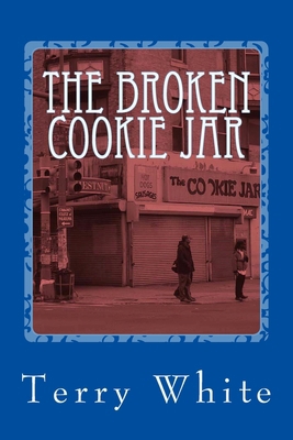 The Broken Cookie Jar 1482520664 Book Cover