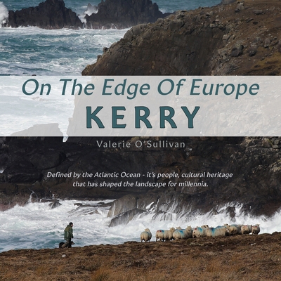 Kerry on the Edge of Europe 1782189386 Book Cover