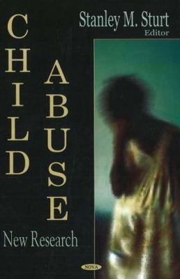 Child Abuse: New Research 1594549796 Book Cover