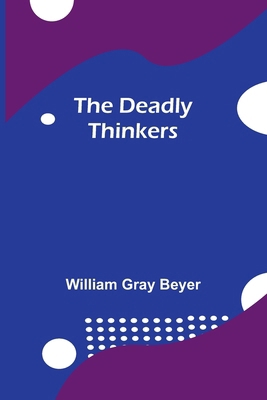 The Deadly Thinkers 9368397694 Book Cover