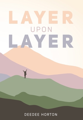 Layer Upon Layer B0DKRCPLC4 Book Cover
