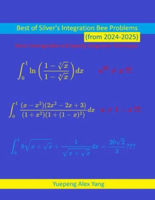 Best of Silver's Integration Bee Problems (from... B0G3ZFH73B Book Cover