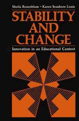 Stability and Change: Innovation in an Educatio... 1461332362 Book Cover