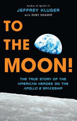 To the Moon!: The True Story of the American He... [Large Print] 1432865501 Book Cover