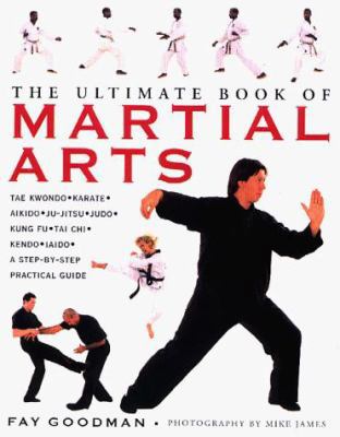 The Ultimate Book of Martial Arts 1859677789 Book Cover