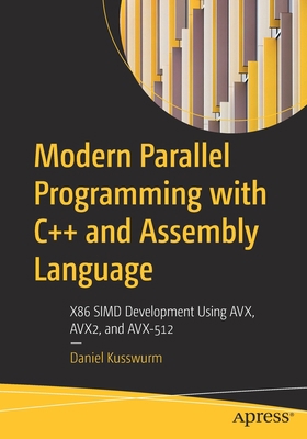 Modern Parallel Programming with C++ and Assemb... 1484279174 Book Cover