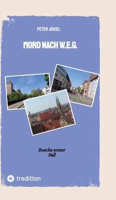 Mord nach W.E.G.: Boschs erster Fall [German] 3347939646 Book Cover