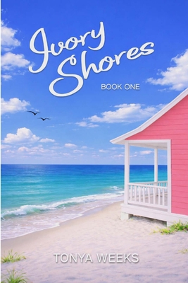 Ivory Shores - Book One: 3-Book Series 1091483205 Book Cover