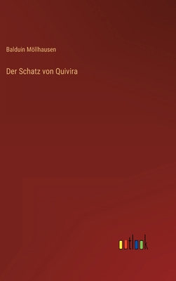 Der Schatz von Quivira [German] 3368416170 Book Cover