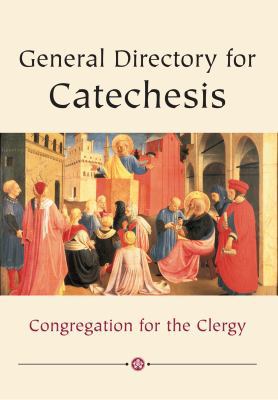 General Directory for Catechesis 1860820263 Book Cover