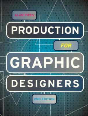 Production for Graphic Designers 0136423809 Book Cover