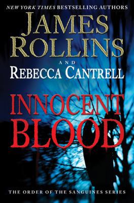 Innocent Blood: The Order of the Sanguines Series 006232523X Book Cover