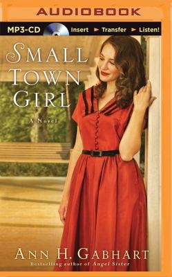 Small Town Girl 1480505218 Book Cover