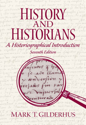 History and Historians: A Historiographical Int... B00A2KQG5Q Book Cover