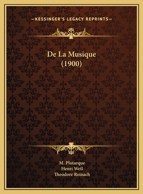 De La Musique (1900) [French] 1169749690 Book Cover