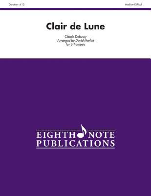 Clair de Lune: Score & Parts 155473875X Book Cover