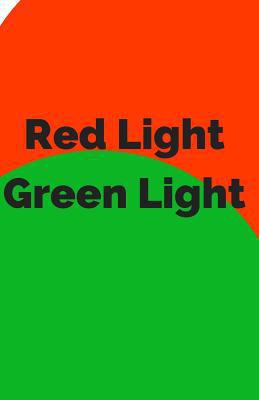 Red Light Green Light 154536916X Book Cover